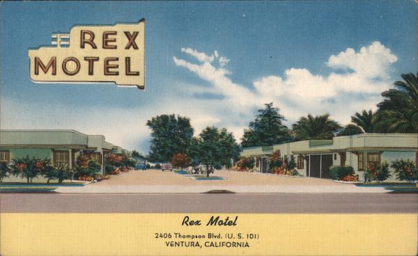A vintage postcard of Rex Motel, 2406 Thompson Boulevard, Ventura, California
